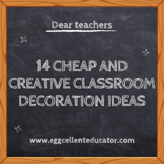 14-Cheap-And-Creative-Classroom-Decorations-Ideas Eggcellent Educator
