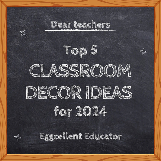 5-Mastermind-ways-to-decorate-your-classroom Eggcellent Educator