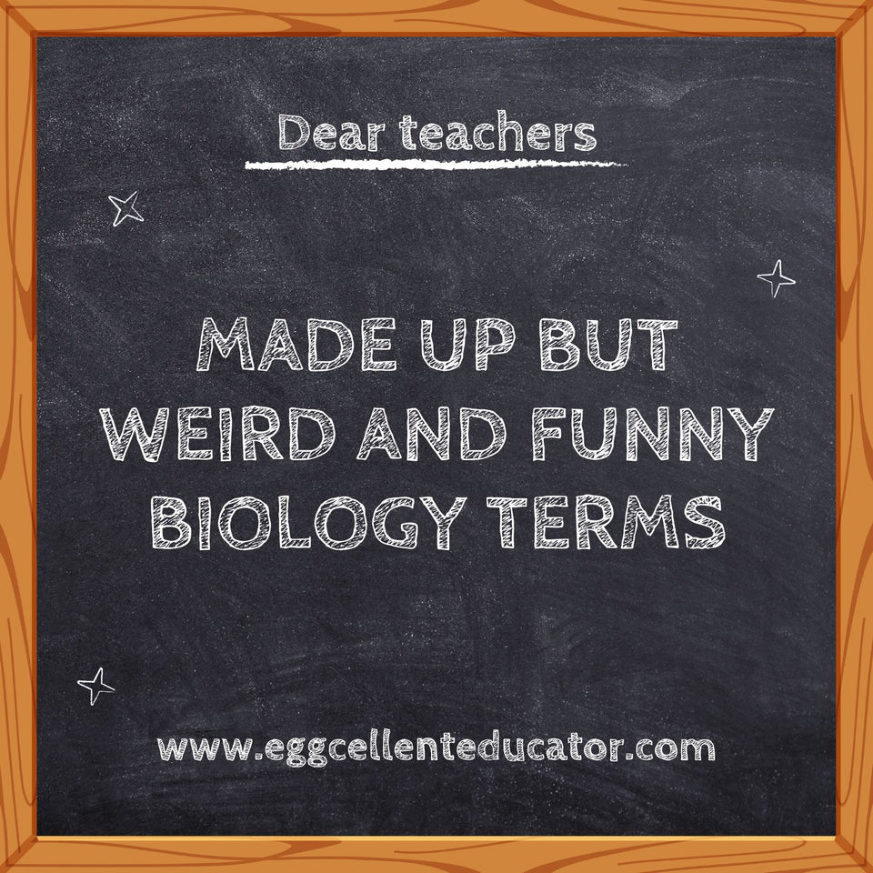 Totally Made Up but Weird and Funny Biology Terms