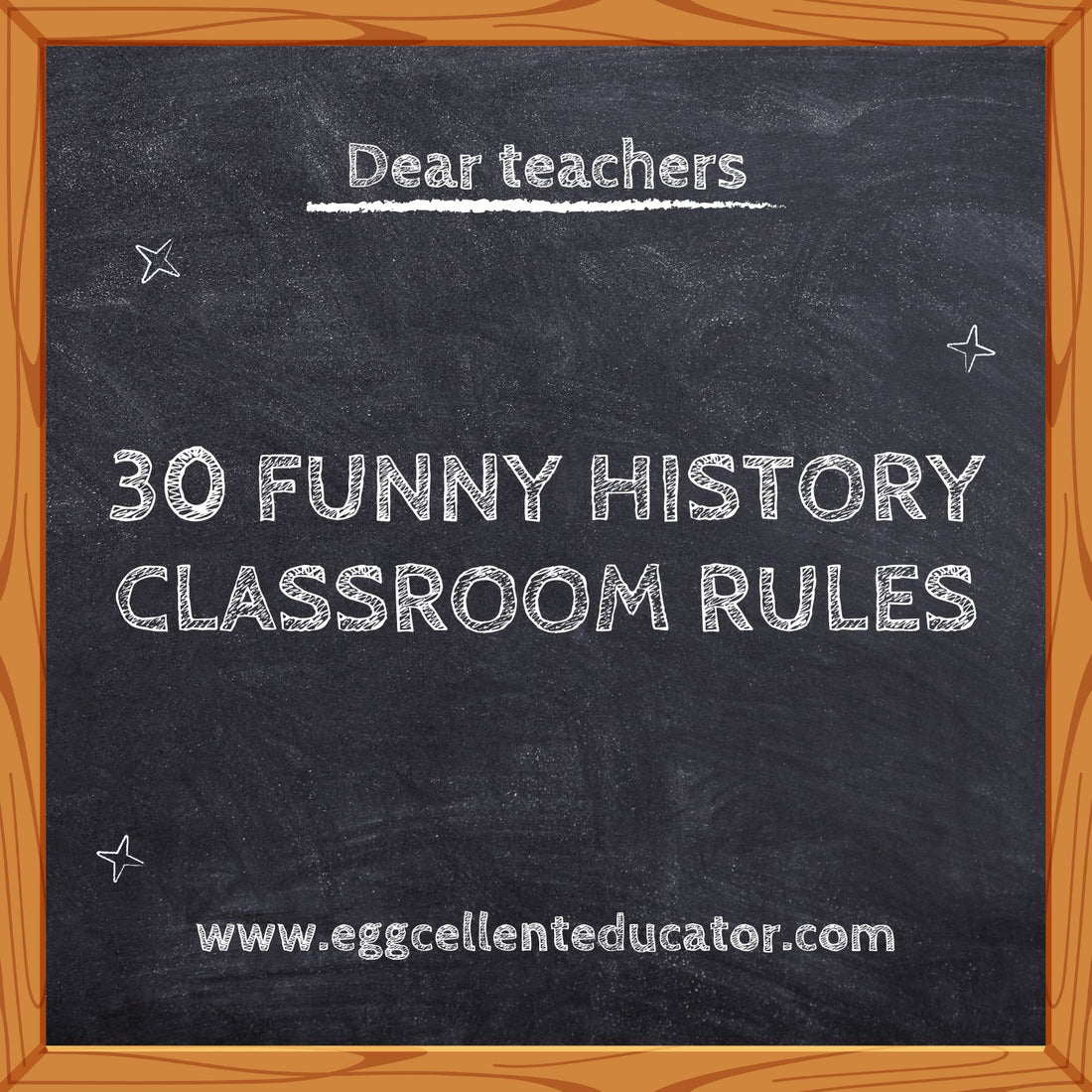 30 Funny History Classroom Rules and Expectations