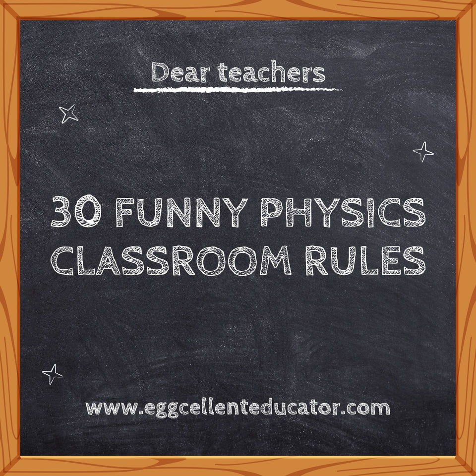 30 Funny Physics Classroom Rules to Keep Class in Motion