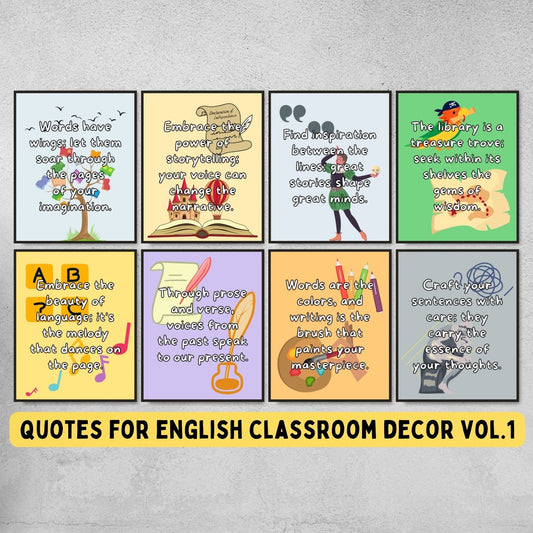 Quotes for English classroom decor