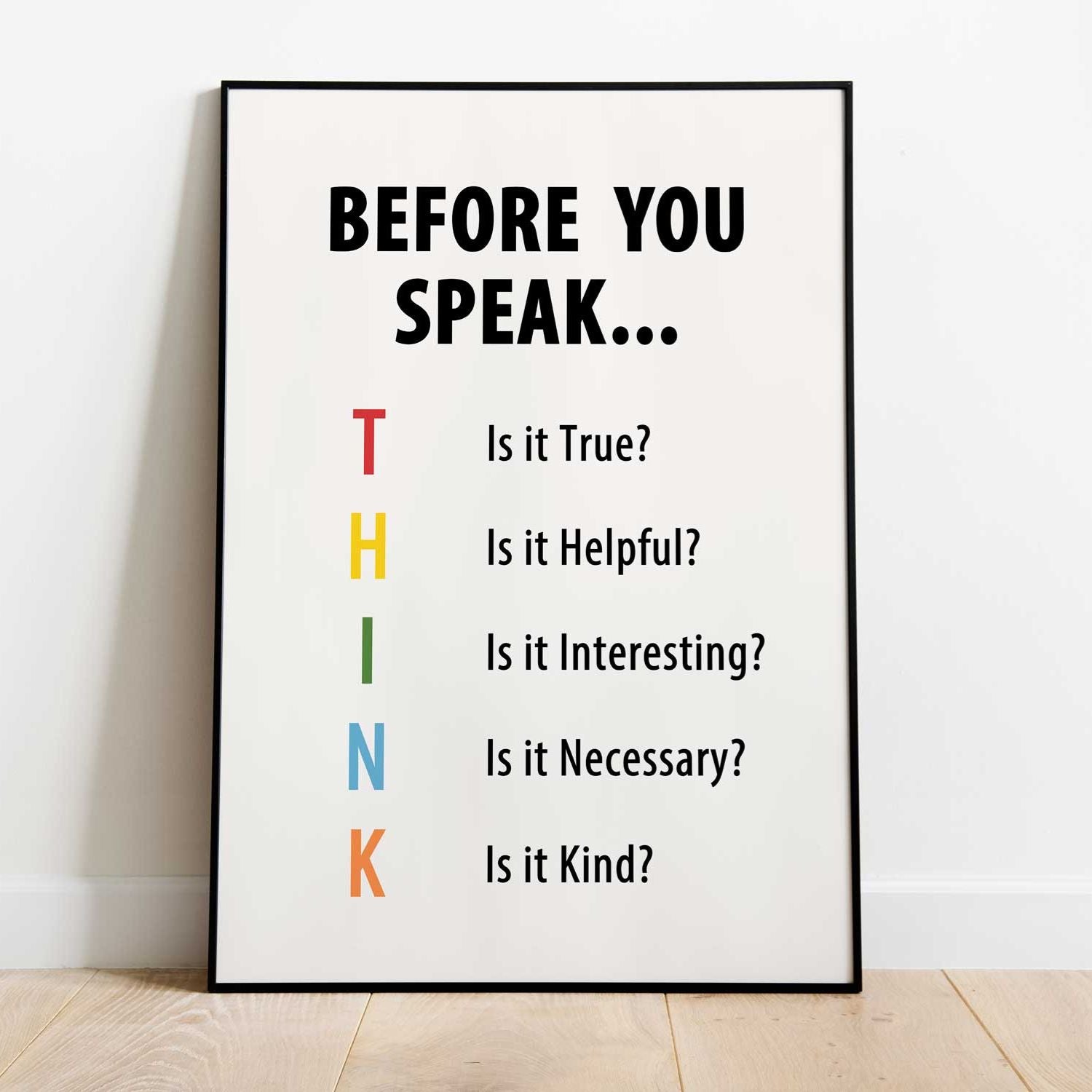 Before you Speak Think Classroom Poster