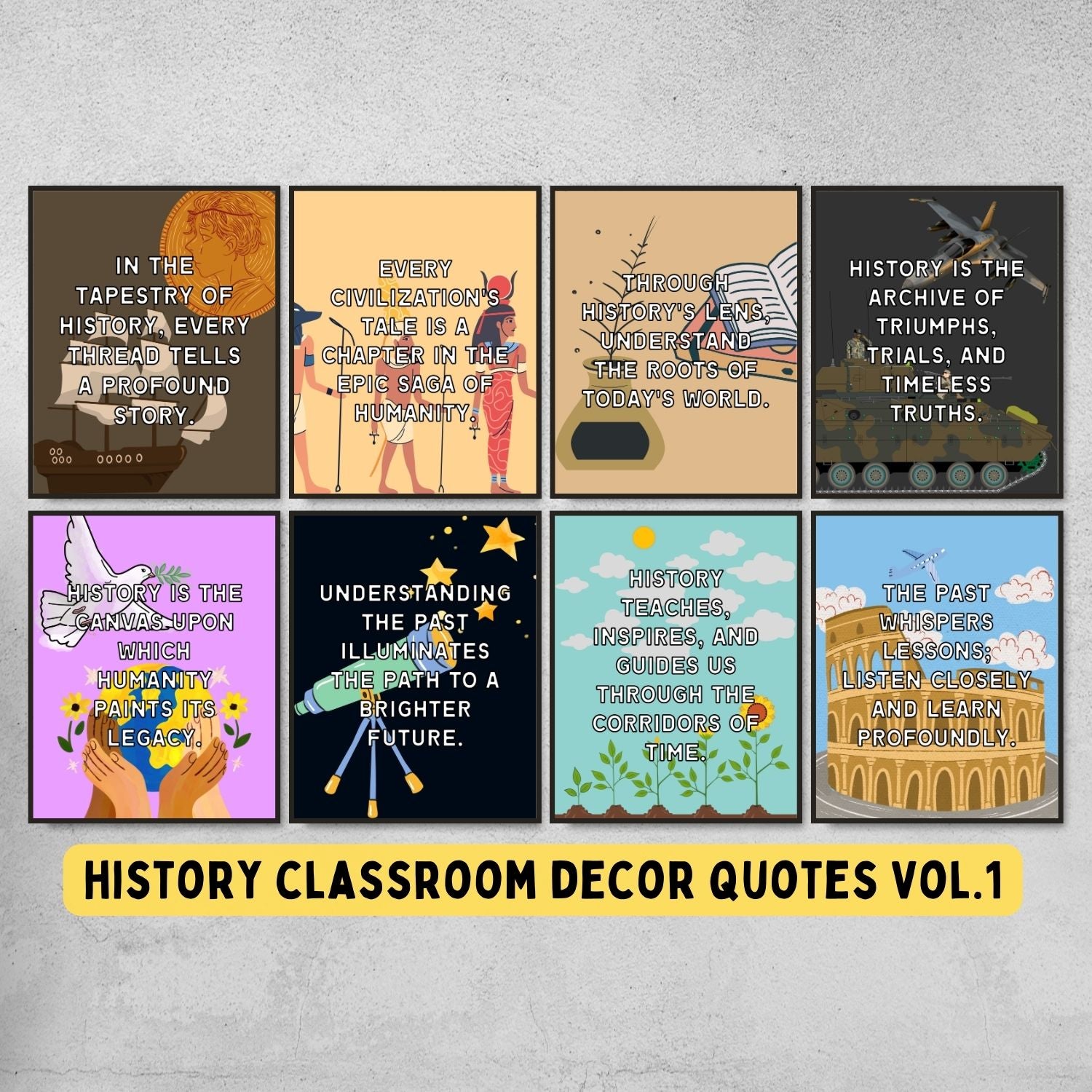 Quotes for History classroom decor