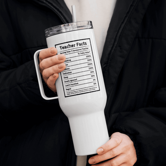 Funny 40 ounce Travel Mug for Teachers