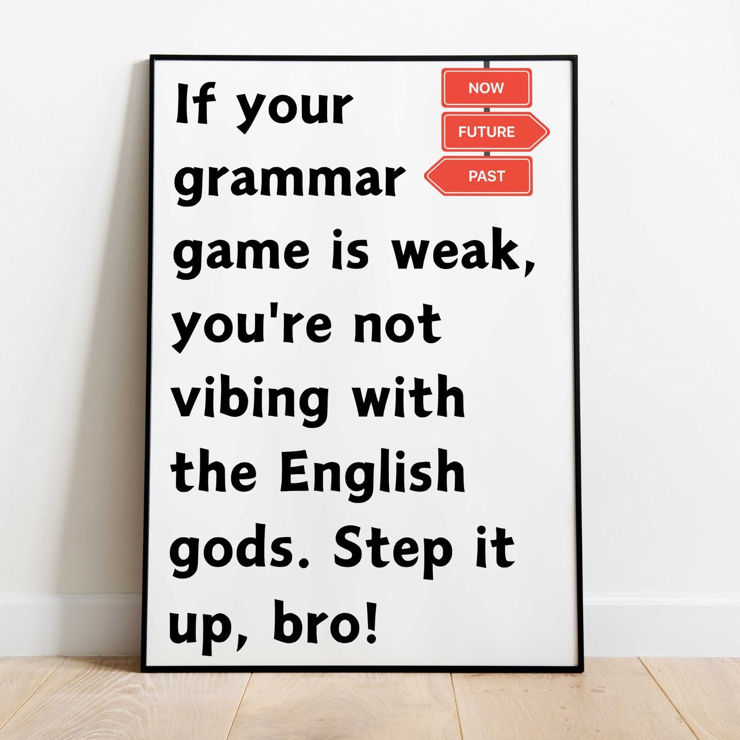 Funny grammar rule poster for English classroom decor